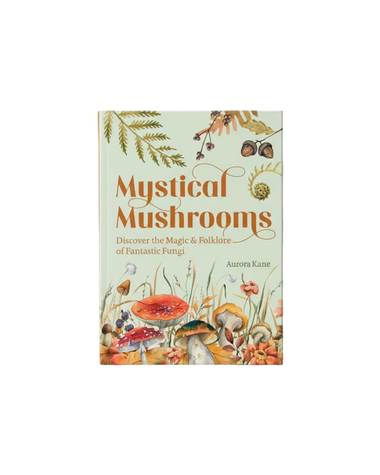 Mystical Mushrooms