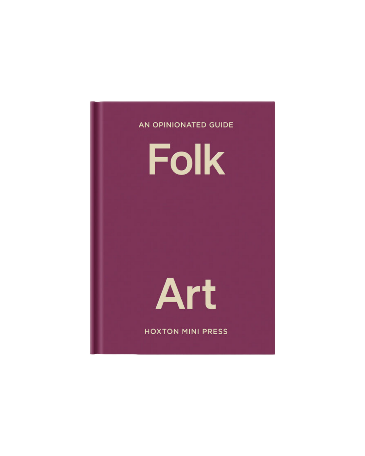 An Opinionated Guide to Folk Art