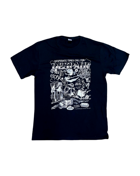 Despair T-Shirt