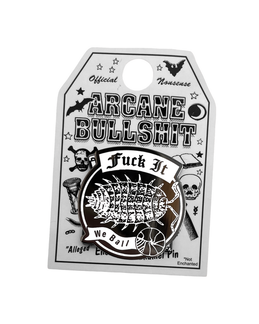 "Fuck it, We Ball" Pin