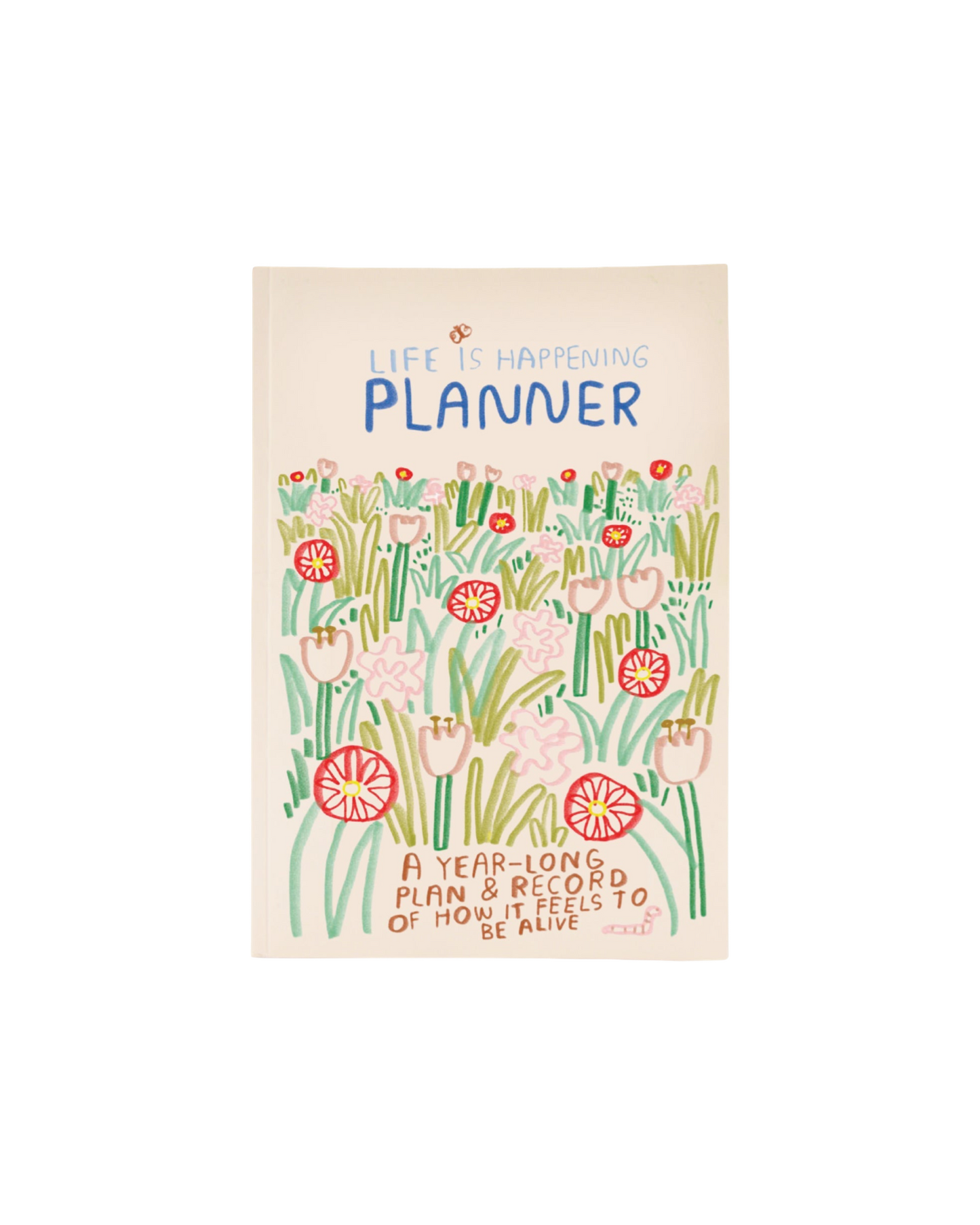 Life is Happening Planner