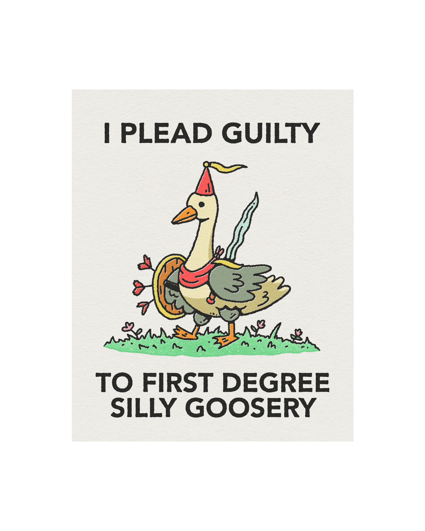 Silly Goosery Print