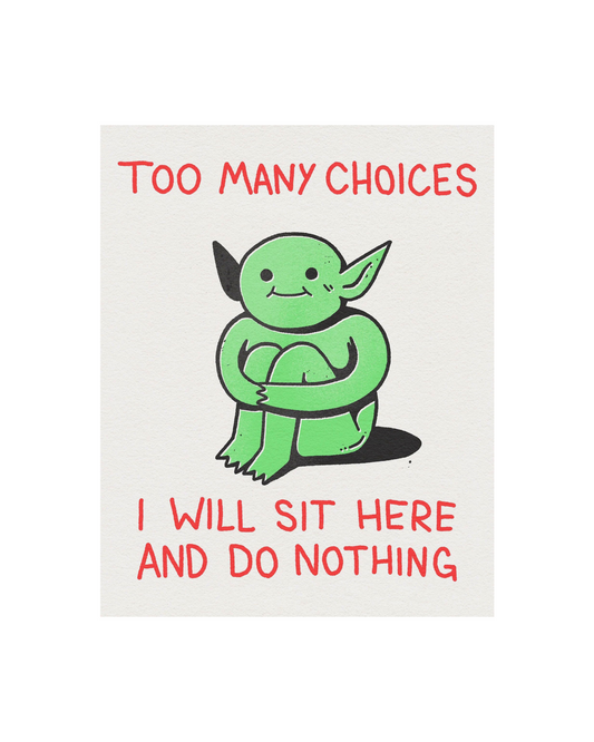 Too Many Choices Risograph Print