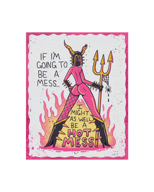 Hot Mess Risograph Print