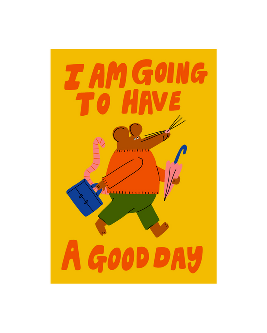 A Good Day A3 Print