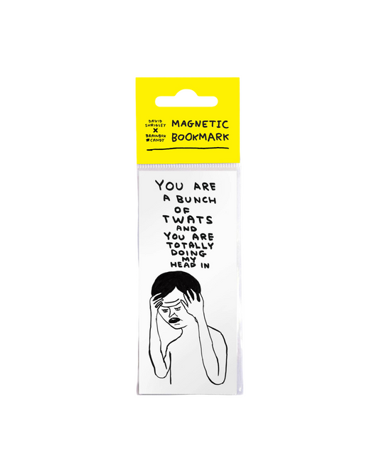 Bunch Of Twats - Shrigley Magnetic Bookmark