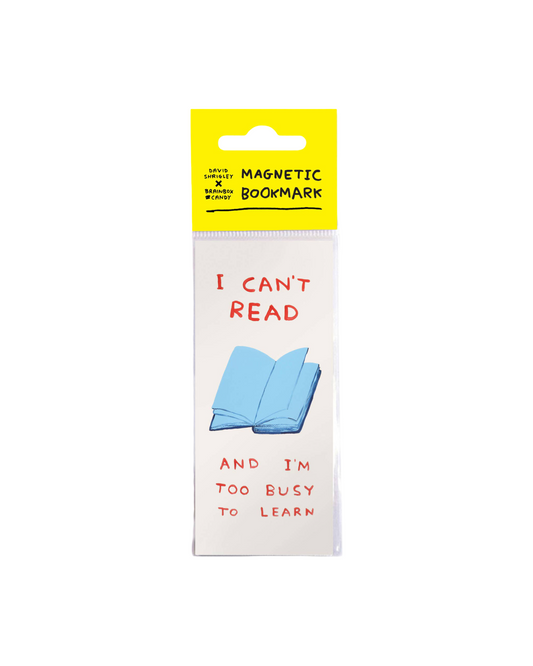 I Can't Read - Shrigley Magnetic Bookmark