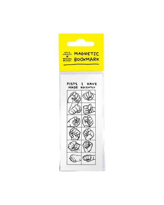 Fist I Have Made - Shrigley Magnetic Bookmark