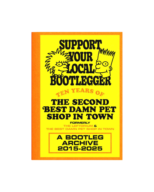 Support Your Local Bootlegger