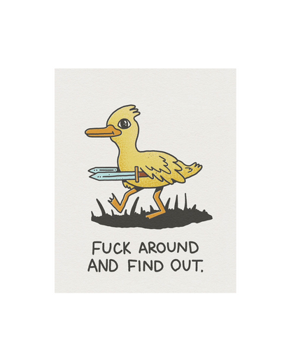 F*ck Around Print