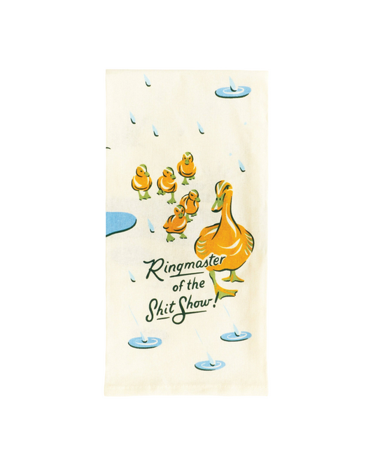 Ringmaster Of The Shitshow Dish Towel