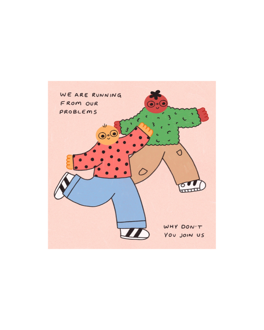 Running From Our Problems Print