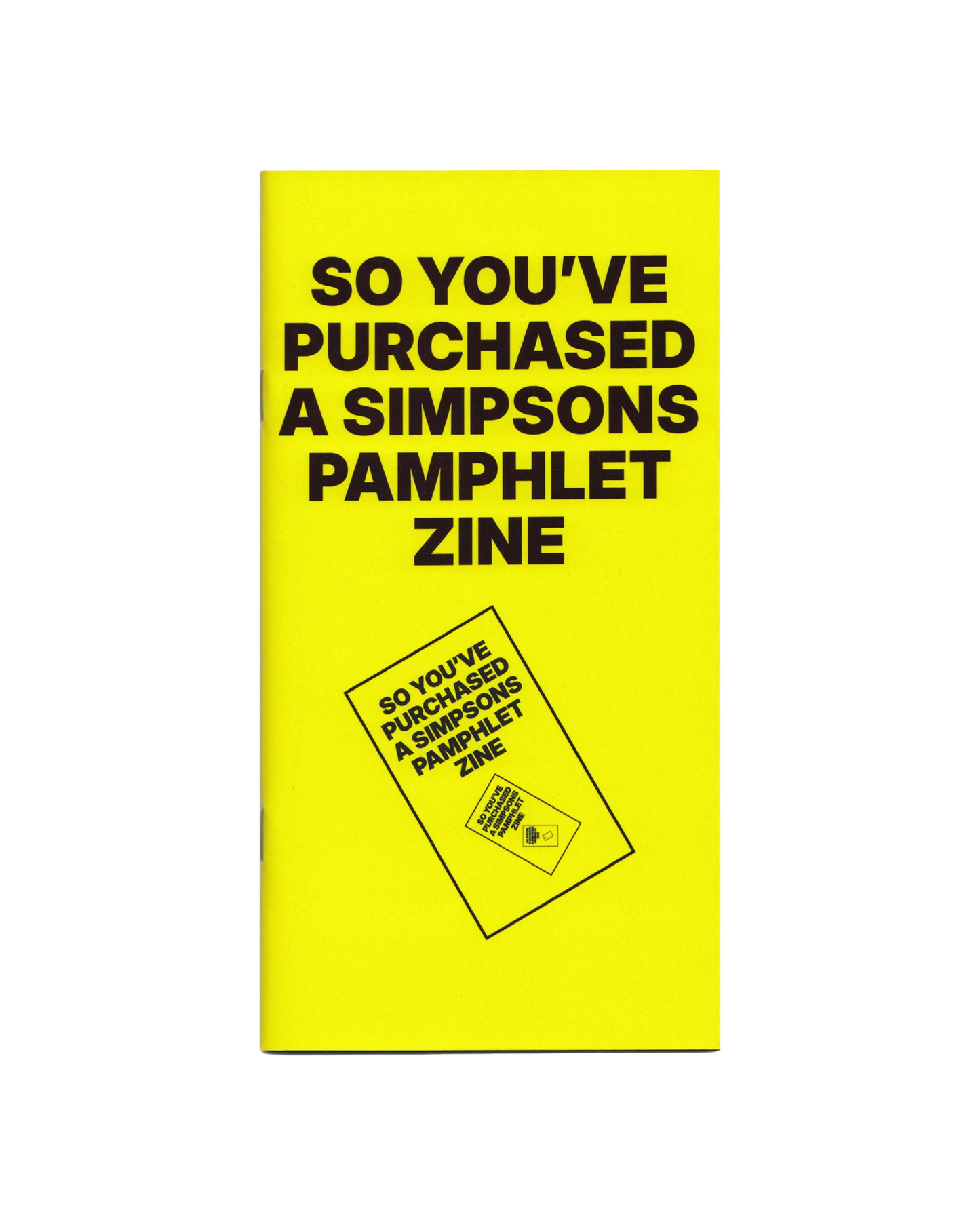 So You've Purchased a Simpsons Pamphlet Zine