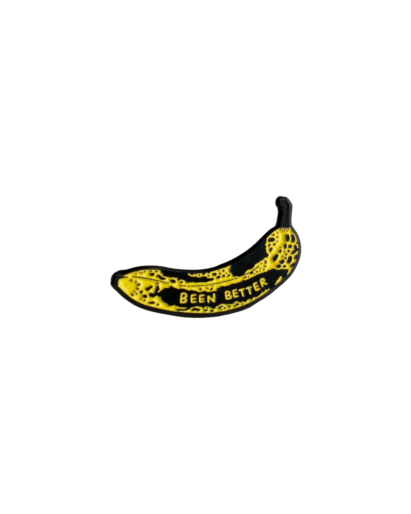 Been Better Enamel Pin