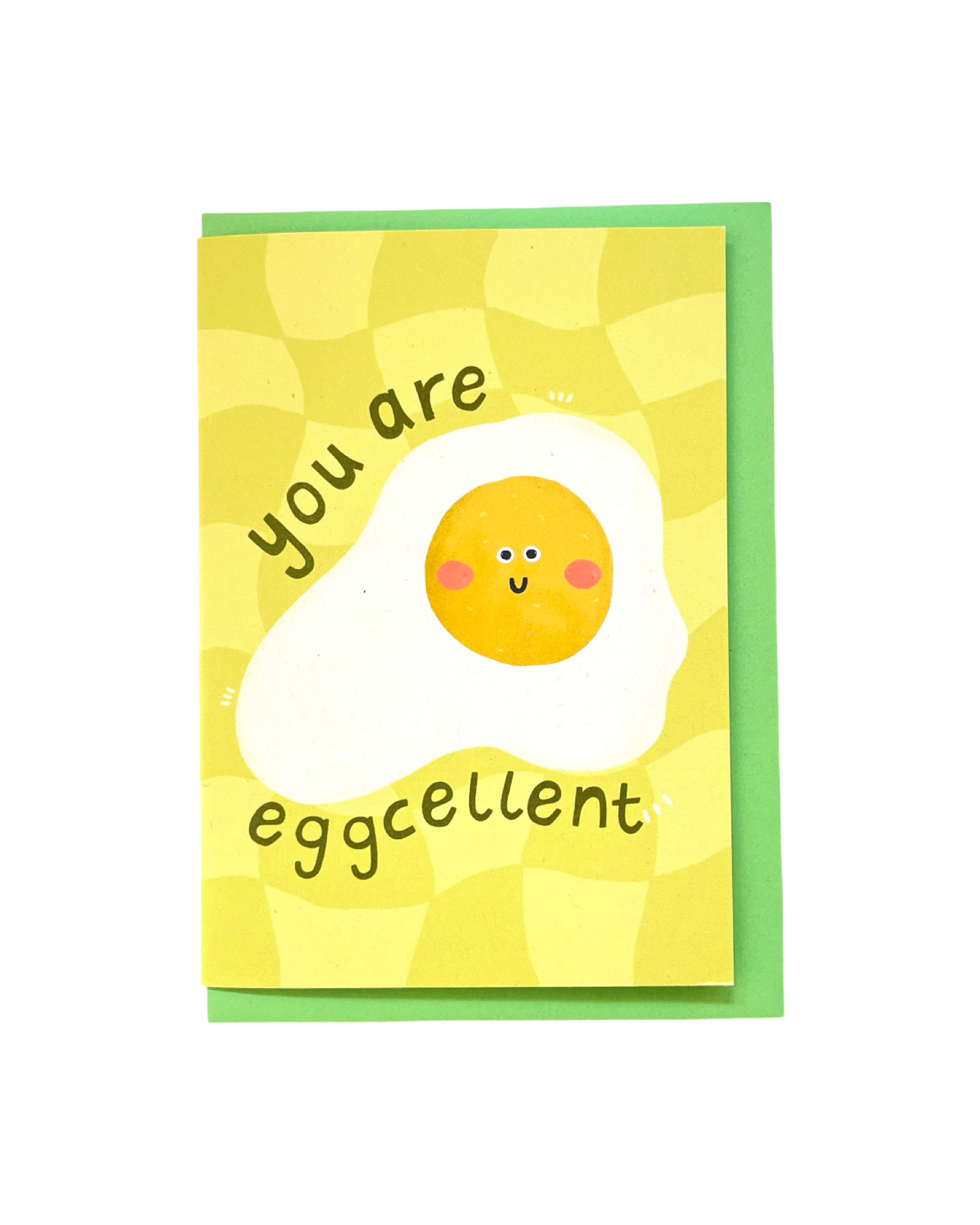 You Are Eggcellent Card