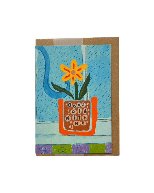 Grow Old With Me Card