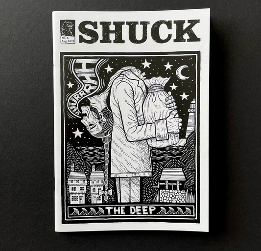SHUCK Issue 5 - The Deep