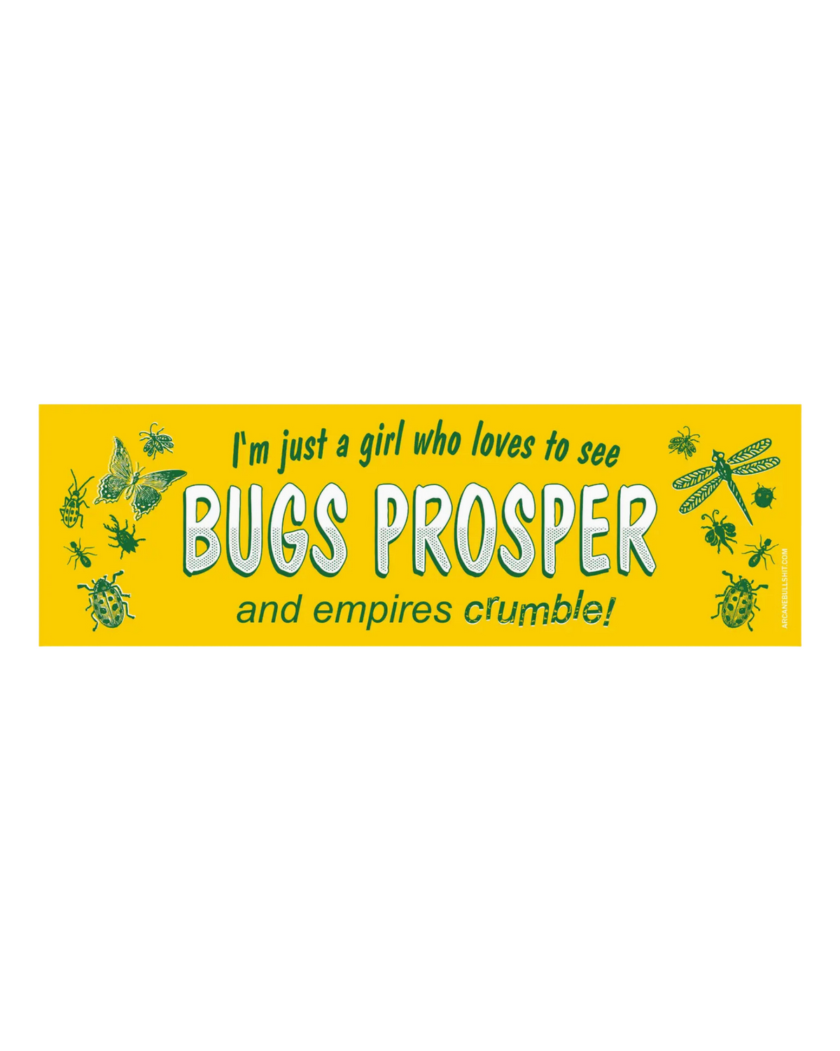 Arcane Bullshit Bumper Stickers