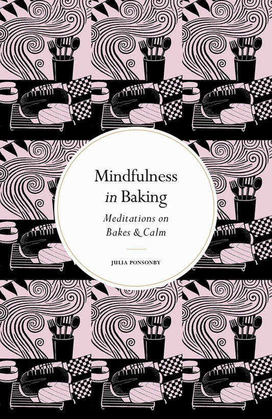 Mindfulness in Baking