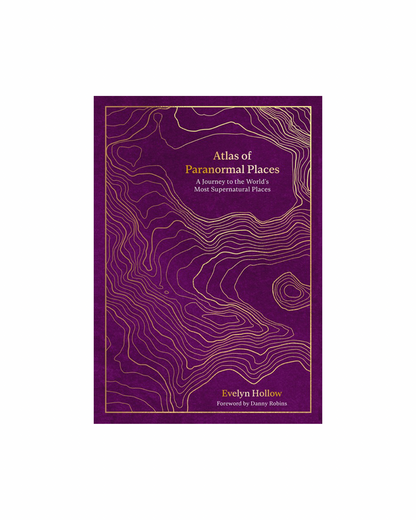 Atlas of Paranormal Places