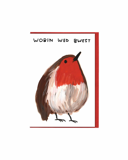 Wobin Wed Bwest Christmas Card