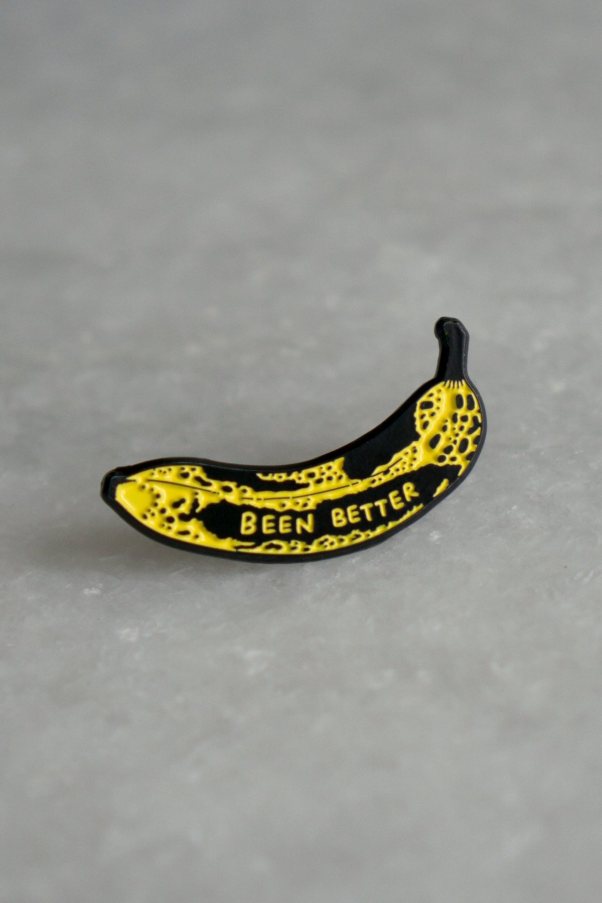 Been Better Enamel Pin