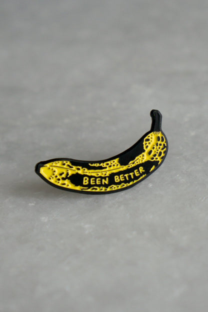 Been Better Enamel Pin