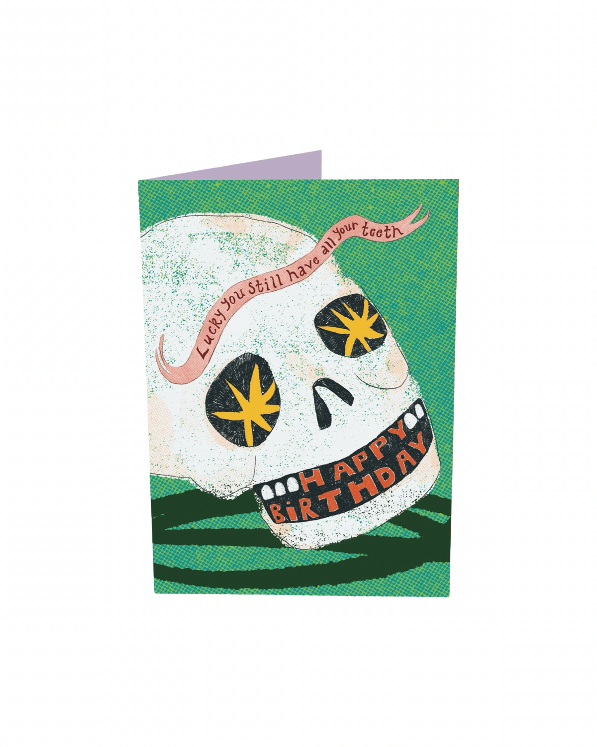 Lucky You Still Have All Your Teeth Card