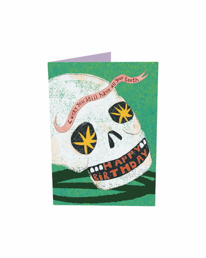 Lucky You Still Have All Your Teeth Card