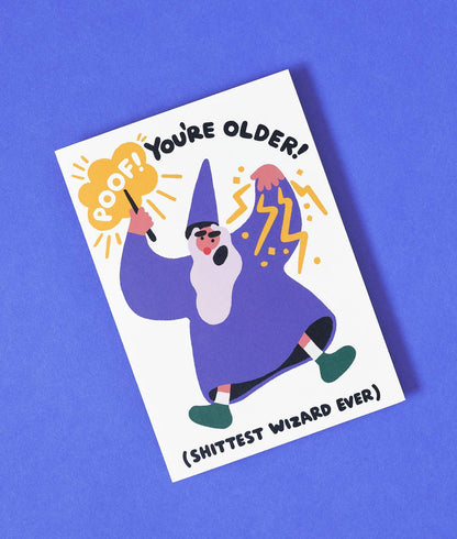 Poof You're Older Greeting Card