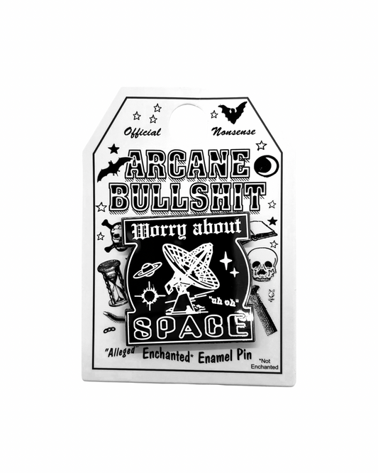 Worry About Space Enamel Pin