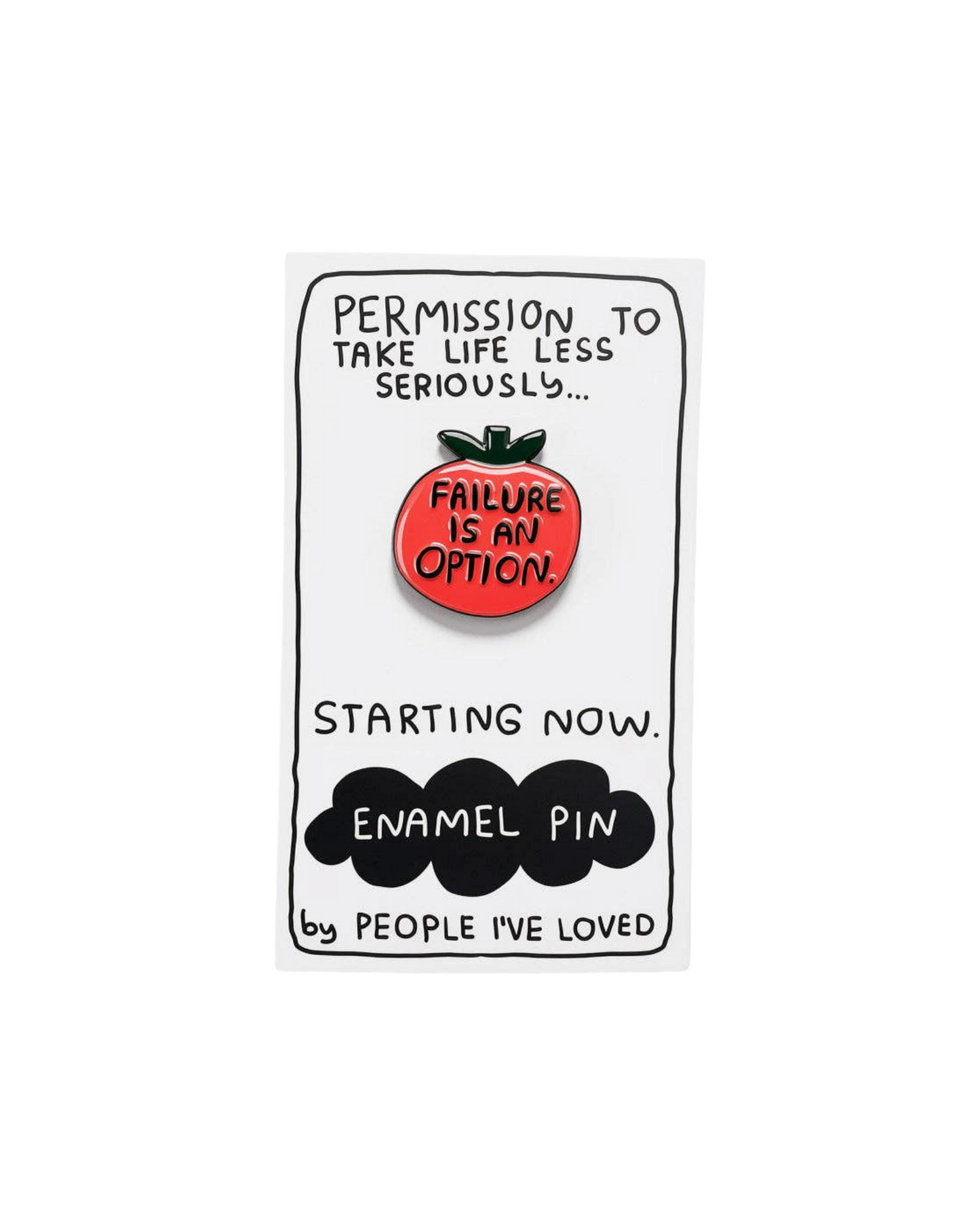 Failure Is An Option Pin