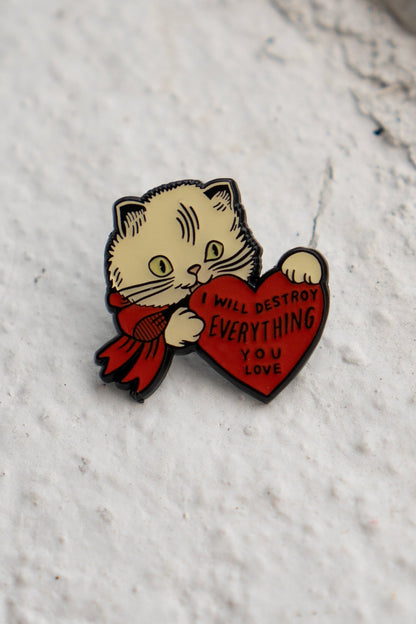 Destroy Cat Enamel Pin