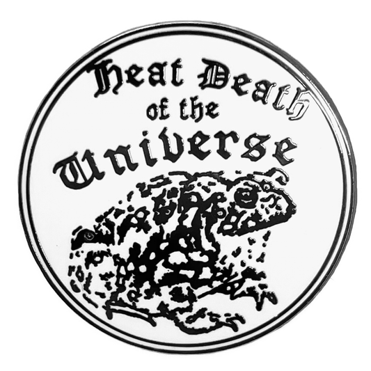 "Heat Death of The Universe" Enamel Pin