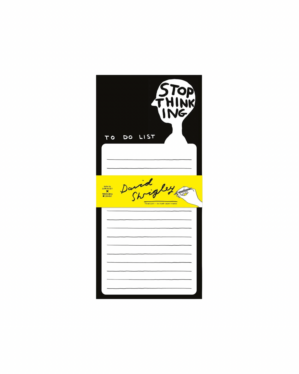 David Shrigley Stop Thinking Planner