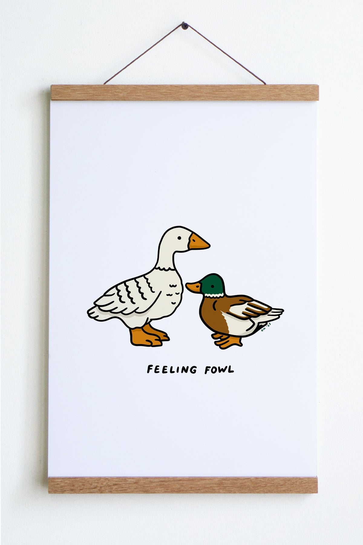 Feeling Fowl Print - Large 12"x18" White