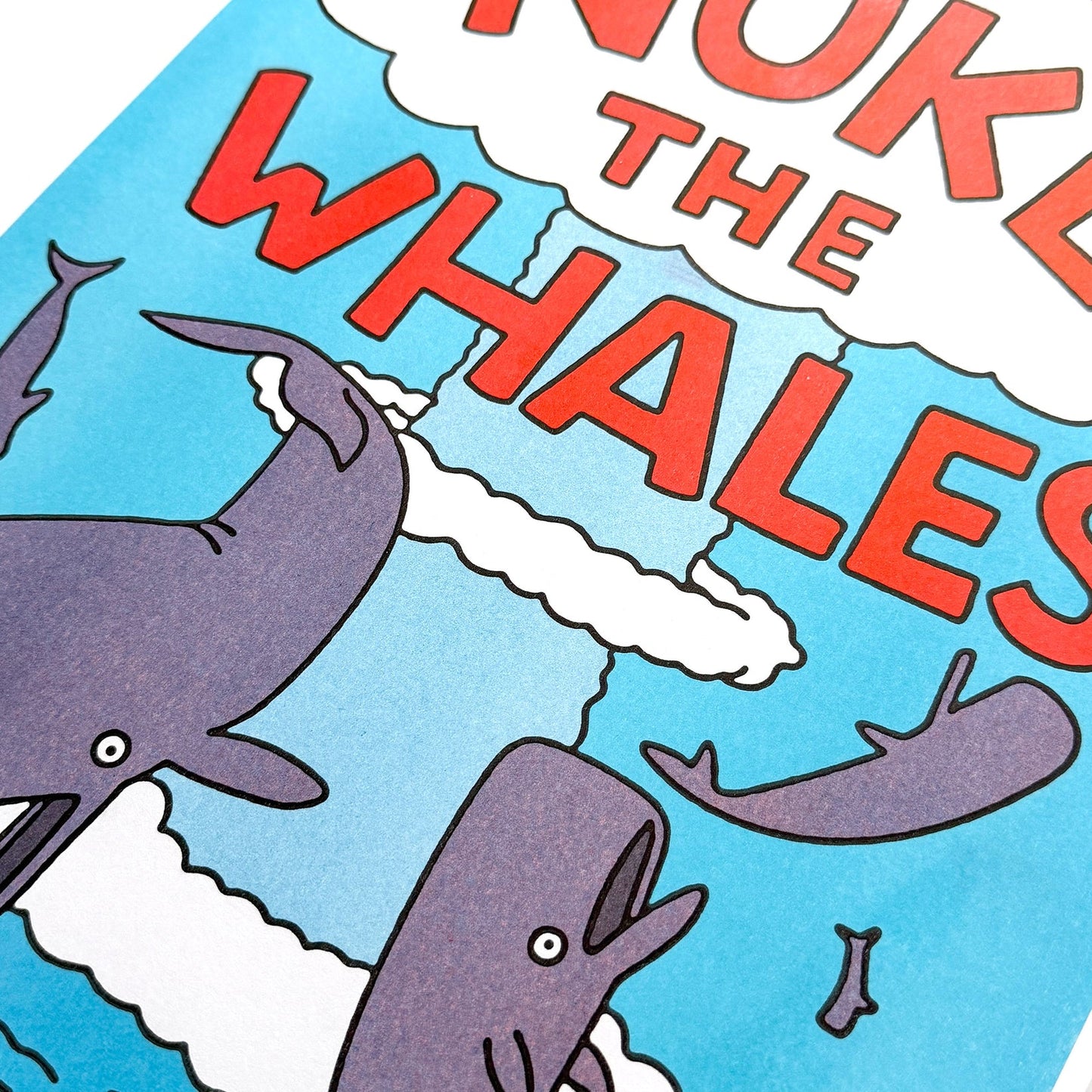 Nuke The Whales Riso Print