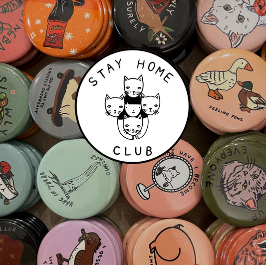 Stay Home Club Magnets