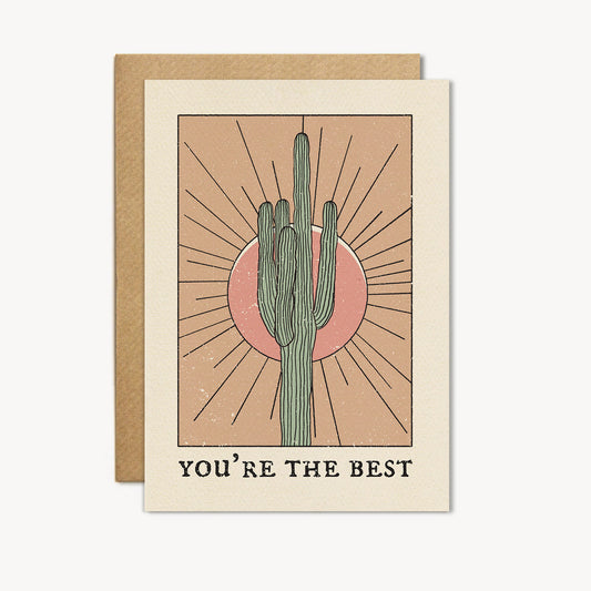 You're The Best Cactus Greetings Card