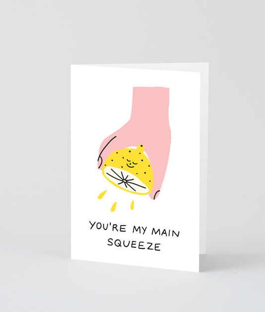 Main Squeeze Greetings Card