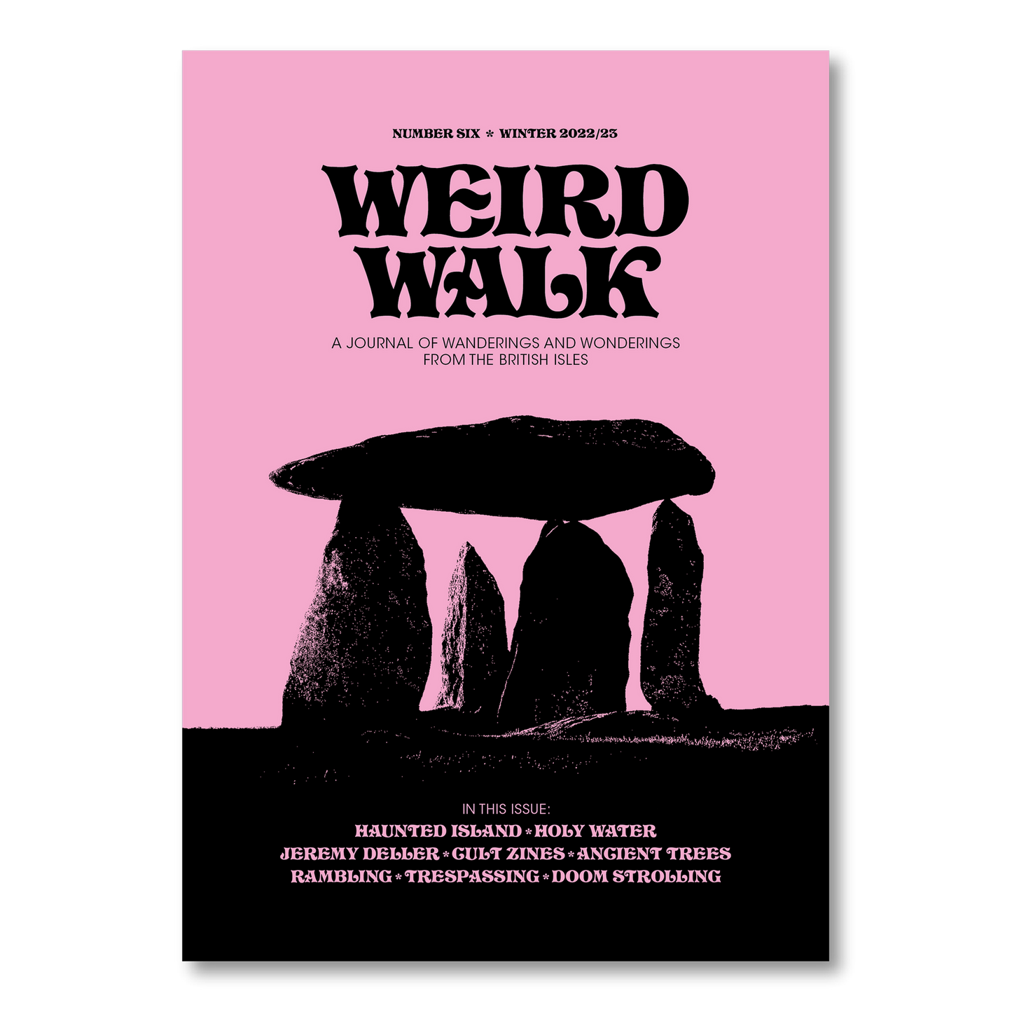 Weird Walk Zine - Issue Six